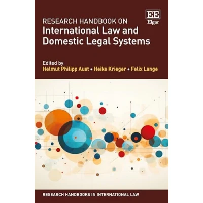 Afbeelding van Research Handbooks in International Law series Handbook on and Domestic Legal Systems