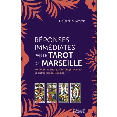 Image de Réponses immédiates par le Tarot de Marseille Méthode et pratique du tirage en croix autres tirages simples