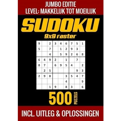 Afbeelding van Sudoku Makkelijk tot Moeilijk Jumbo Editie 500 Puzzels Incl. Uitleg en Oplossingen