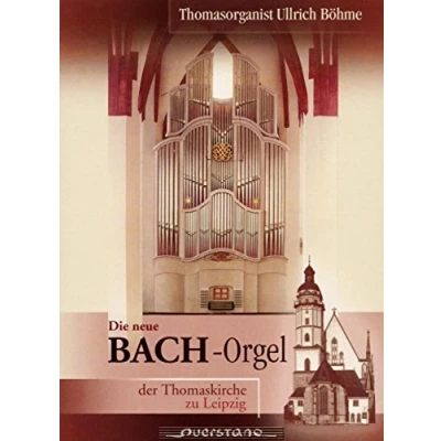 Afbeelding van Die Neue Bachorgel In Der Thomaskir