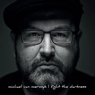Afbeelding van Michael van Merwyk: Fight The Darkness