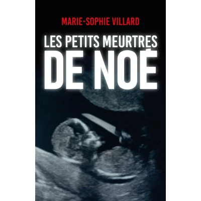 Afbeelding van Les petits meurtres de Noé