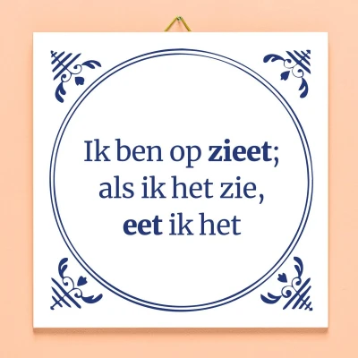 Afbeelding van Tegeltje Ik Ben Op Zieet