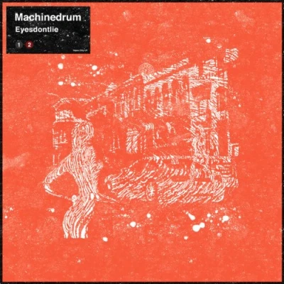 Afbeelding van Machinedrum Eyesdontlie (Single)