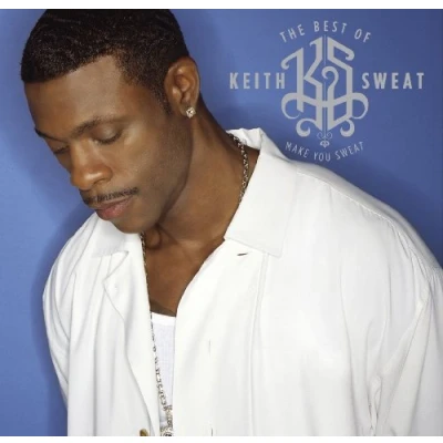 Afbeelding van The Best Of Keith Sweat: Make You Sweat