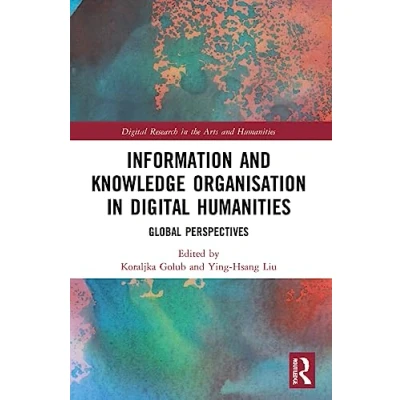 Afbeelding van Digital Research in the Arts and Humanities Information Knowledge Organisation