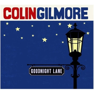Afbeelding van Colin Gilmore Goodnight Lane (CD)