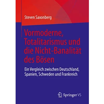 Afbeelding van Vormoderne, Totalitarismus und die Nicht Banalität des Bösen