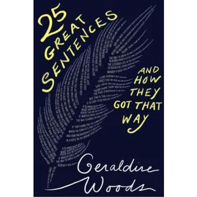 Afbeelding van 25 Great Sentences and How They Got That Way