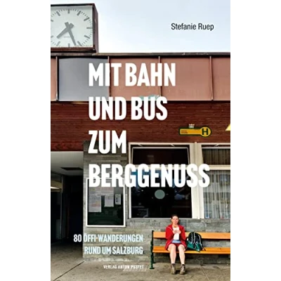 Afbeelding van Mit Bahn und Bus zum Berggenuss