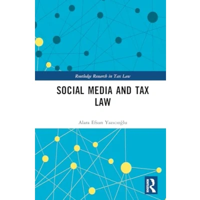 Afbeelding van Routledge Research in Tax Law Social Media and