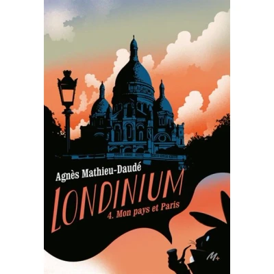 Image de Londinium Tome 4 Mon pays et Paris
