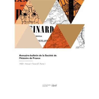 Image de Annuaire bulletin de la Société l&#039;histoire France