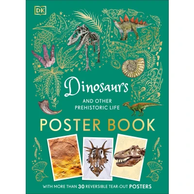 Afbeelding van DK Children&#039;s Anthologies Dinosaurs and Other Prehistoric Life Poster Book