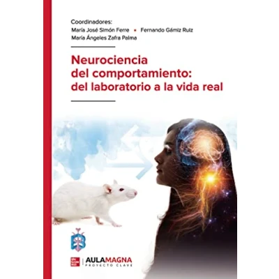 Afbeelding van Neurociencia del comportamiento: laboratorio a la vida real