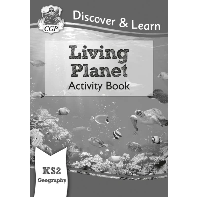 Afbeelding van KS2 Discover &amp; Learn: Geography Living Planet Activity Book