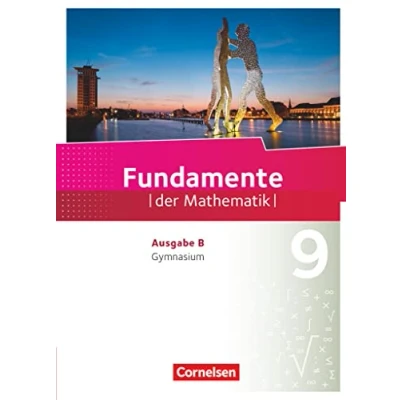 Afbeelding van Fundamente der Mathematik 9. Schuljahr Ausgabe B Schülerbuch