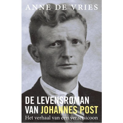 Afbeelding van De levensroman van Johannes Post