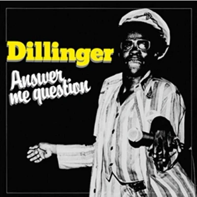 Afbeelding van Dillinger Answer Me Question (CD)