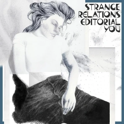 Afbeelding van Strange Relations Editorial You