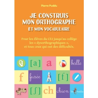 Image de Je construis mon orthographe et ma grammaire