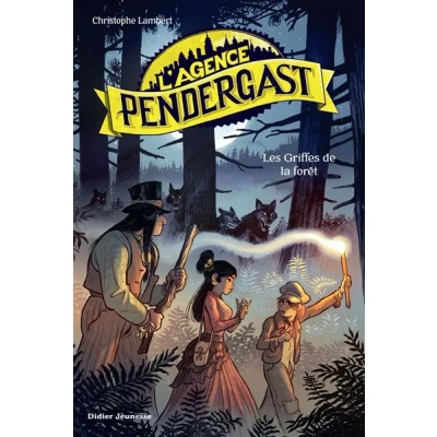 Image de L&#039;Agence Pendergast Les Griffes de la forêt