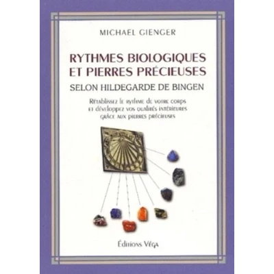 Image de Rythmes biologiques et pierres précieuses Selon Hildegarde de Bingen