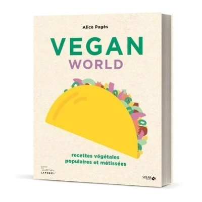 Image de Vegan world recettes végétales, populaires et métissées
