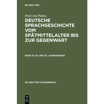 Afbeelding van Deutsche Sprachgeschichte 3 Vom Spätmittelalter Bis Zur Gegenwart