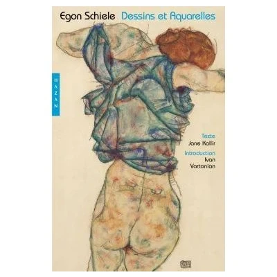 Image de Egon Schiele. Dessins et aquarelles