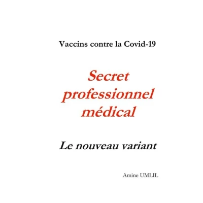 Image de Vaccins contre la Covid 19. Secret professionnel médical : Le nouveau variant