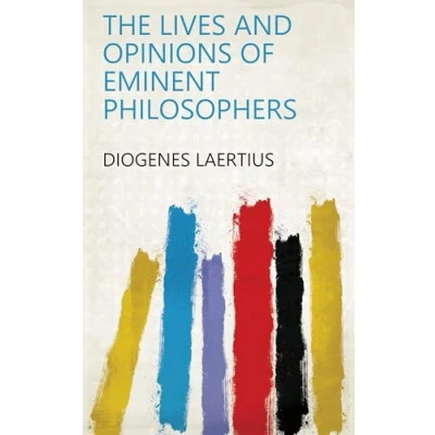 Afbeelding van The Lives And Opinions Of Eminent Philosophers