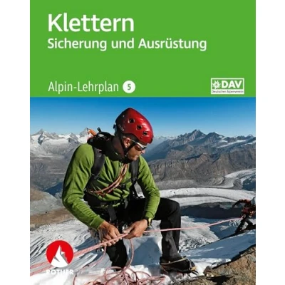 Afbeelding van Alpin Lehrplan 5: Klettern Sicherung und Ausrüstung