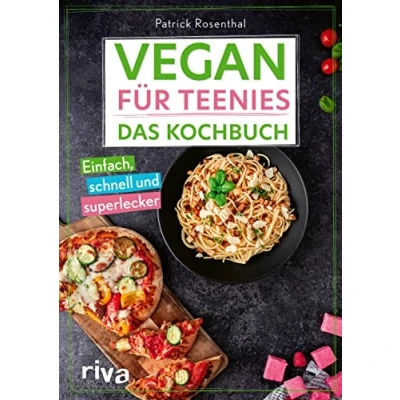 Afbeelding van Vegan für Teenies: Das Kochbuch
