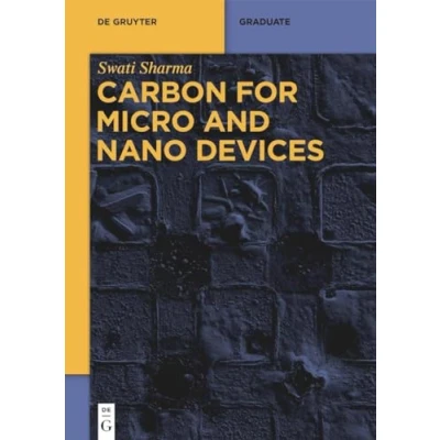 Afbeelding van De Gruyter Textbook Carbon for Micro and Nano Devices