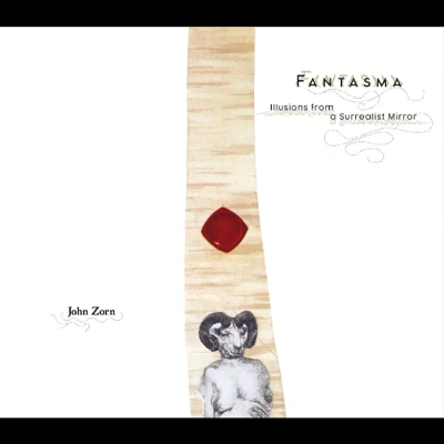 Afbeelding van John Zorn Fantasma (CD)