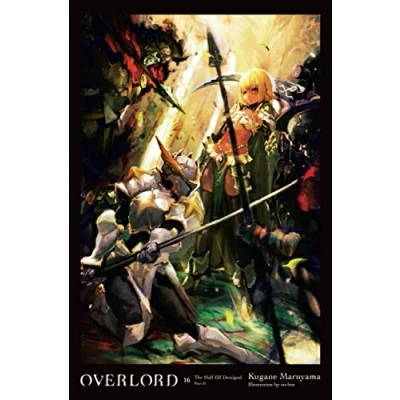 Afbeelding van OVERLORD LIGHT NOVEL HC Overlord, Vol. 16 (light novel)