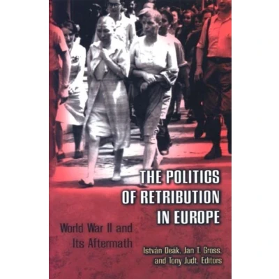 Afbeelding van The Politics of Retribution in Europe