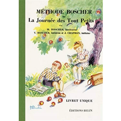 Afbeelding van Methode Boscher ou La journee des tout petits/Livret unique/2008