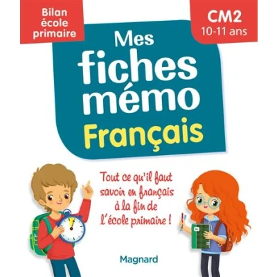 Image de Mes fiches mémo Français CM2 Bilan école primaire