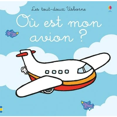 Image de Où est mon avion ? Les tout doux Usborne