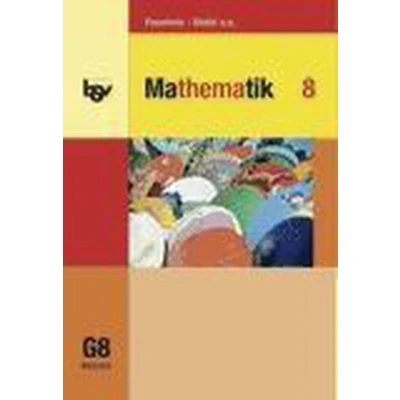 Afbeelding van Mathematik 8. Schülerbuch. Für das G8. Bayern