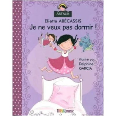 Image de Je ne veux plus dormir !
