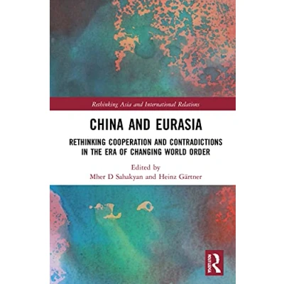 Afbeelding van Rethinking Asia and International Relations China Eurasia
