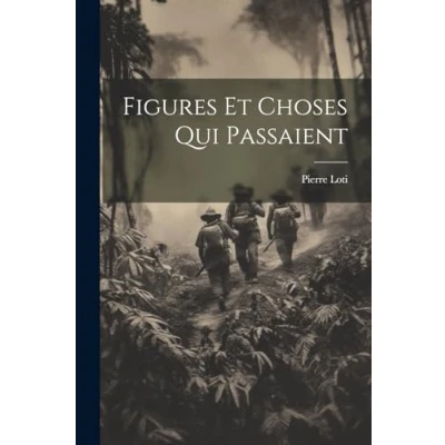 Afbeelding van Figures Et Choses Qui Passaient
