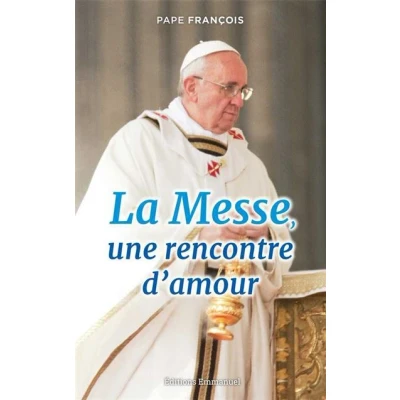 Image de La Messe, une rencontre d&#039;amour