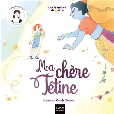 Image de Mes histoires du calme Ma chère tétine