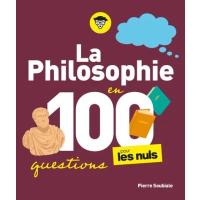 Image de La Philosophie pour les Nuls en 100 questions
