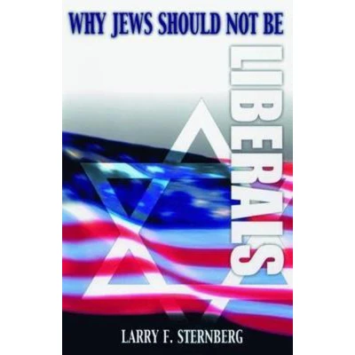 Afbeelding van Why Jews Should Not be Liberals