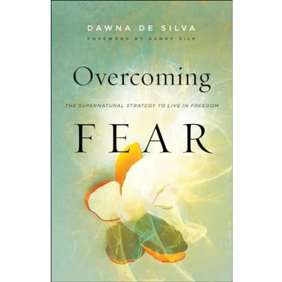 Afbeelding van Overcoming Fear The Supernatural Strategy to Live in Freedom